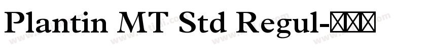 Plantin MT Std Regul字体转换